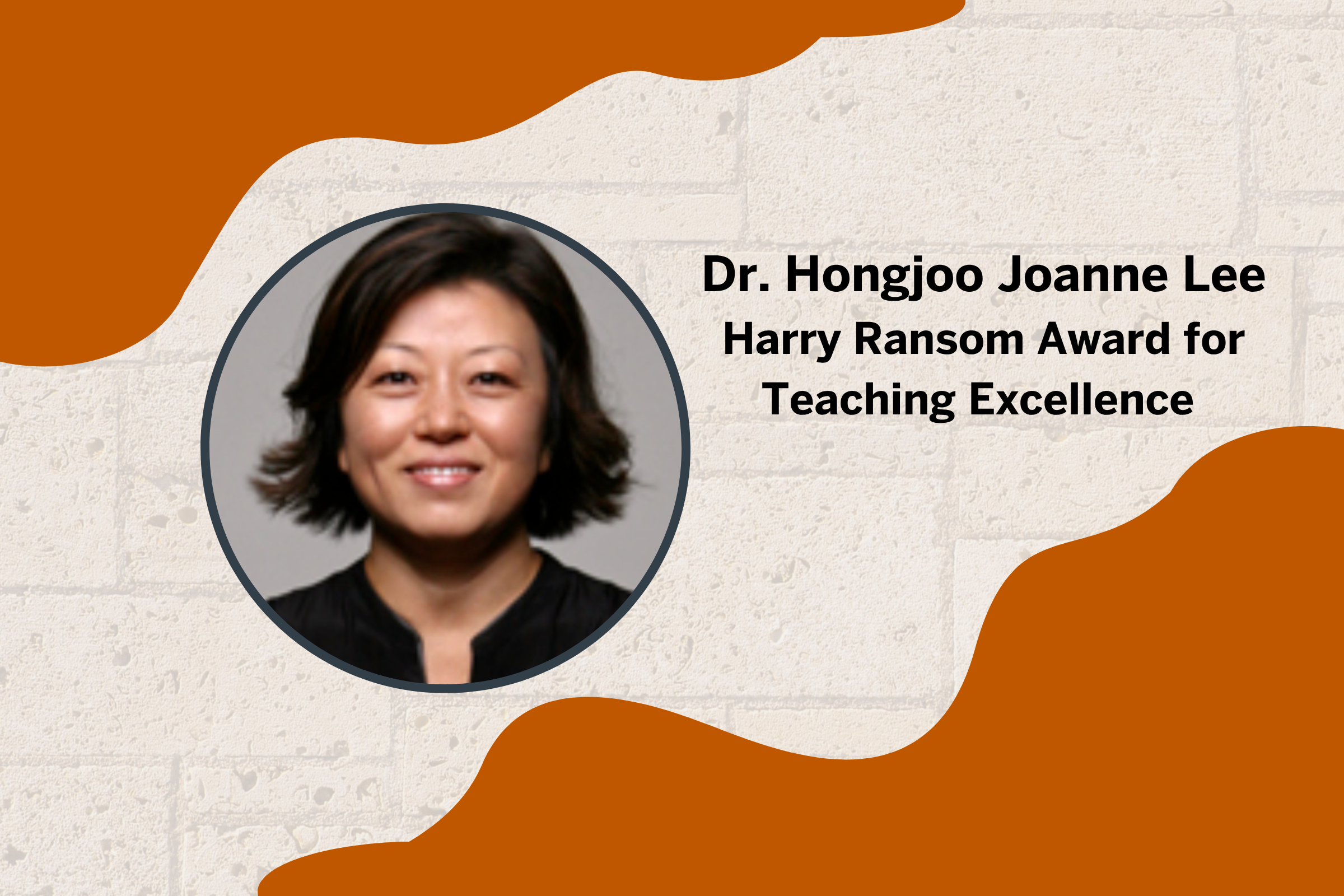 Dr. Hongjoo Joanne Lee, Professor or Psychology, receives COLA teaching excellence award